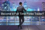 How to Become a Forex Trader: